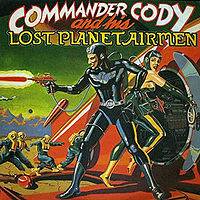 Commander Cody and His Lost Planet Airmen